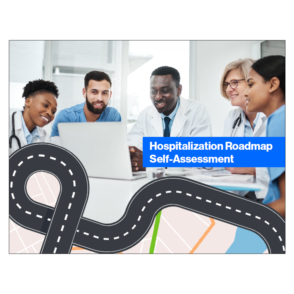 Hospitalization Self Assessment Roadmap Resourcehub Exchange